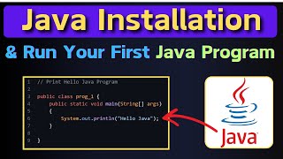 How to Download and Install Java in Windows and Run Your First Java Program 2024 [upl. by Ttelrats]