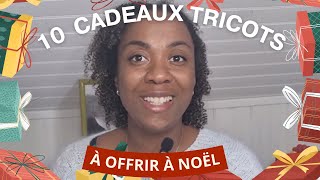 10 idées de cadeaux tricots à offrir à noël Conseils et astuces tricot [upl. by Anica763]