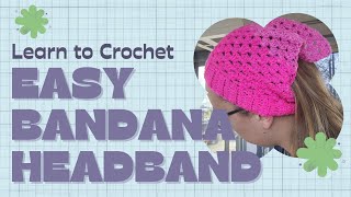 Easy Crochet Bandana Tutorial  Granny Stitch Bandana  Beginner Tutorial  Granny Headband Bandana [upl. by Morena655]