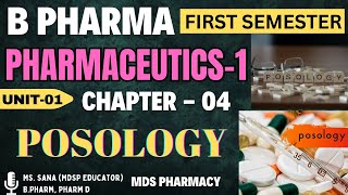 Ch04 Posology  Pharmaceutics 1 B Pharma First Semester posology bpharma notes new [upl. by Kealey148]