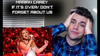 MARIAH CAREY  IF ITS OVER amp DONT FORGET ABOUT US REACTION [upl. by Cob]