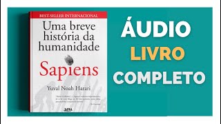 Sapiens  Uma Breve História da Humanidade de Yuval Noah Harari [upl. by Oliva964]