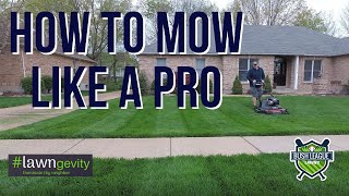 How to Mow Like a Pro [upl. by Jet]