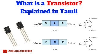 What is Transistor  Explained in Tamil  Middle Class Engineer [upl. by Edmond]