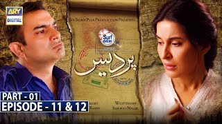 Pardes Episode 11 amp 12  Part 1  Presented by Surf Excel CC ARY Digital [upl. by Niveb]