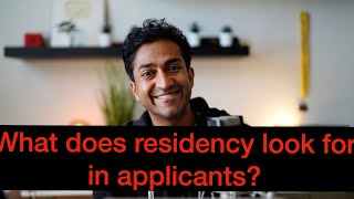 What does residency look for in med students and what should they look for [upl. by Margarida]