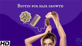 Biotin for Hair Growth [upl. by Carolann]