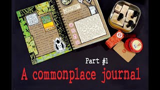 A Commonplace Journal  Part 1 [upl. by Zennas885]