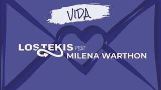 LOS TEKIS Ft Milena Warthon  Vida  Video Lyric [upl. by Stultz]