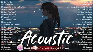 Best Chill Acoustic Love Songs Playlist 2023 ❤️ Soft Acoustic Cover Popular Love Songs Of All Time [upl. by Enisaj547]