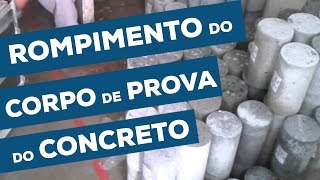 Corpo de prova cilíndrico do concreto Rompimento [upl. by Rehpotsirhk]