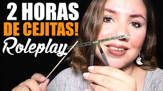 ASMR 2 Horas Arreglando tus CEJAS Roleplay  Murmullo Latino [upl. by Bijan]