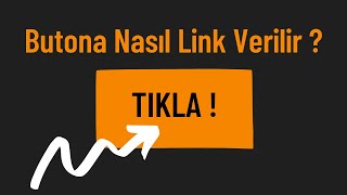 HtmlCss Ders 8 Buton Nasıl Link Verilir  Diğer Etiketlere Link Vermek [upl. by Ideih]