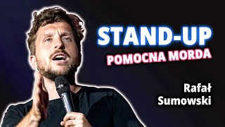 Rafał Sumowski  POMOCNA MORDA  StandUp  Całe Nagranie  2022 [upl. by Danieu]