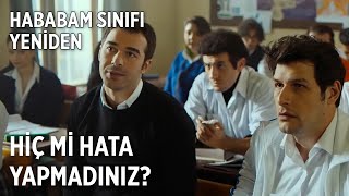 Hiç mi Hata Yapmadınız  Hababam Sınıfı Yeniden [upl. by Tonia184]