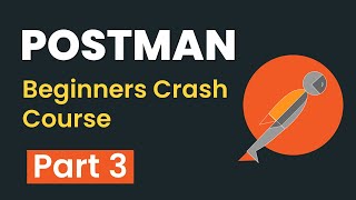 Postman Beginners Crash Course  Part 3  API Testing  Data Driven Testing  HTML Reports [upl. by Vashtia309]