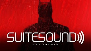 The Batman  Ultimate Soundtrack Suite [upl. by Doraj]