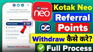 Kotak Neo Referral Points Withdraw Kaise Kare  Kotak Neo Refer And Earn [upl. by Nalyd]