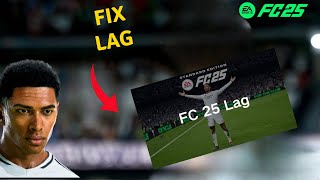 How to Fix FC 25 not running smooth on PC [upl. by Anujra]