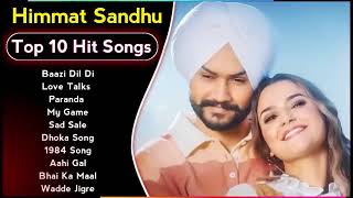 Himmat Sandhu All Song 2024 Himmat Sandhu Jukebox Himmat Sandhu Non Stop HitsTop Punjabi mp3 Songs [upl. by Akinorev]