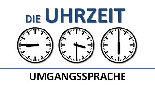 Deutsch lernen die Uhrzeit umgangssprachlich deutsche Untertitelthe colloquial time [upl. by Falo]