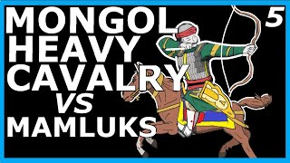 Mongol Heavy Cavalry Part 5 Mamluks Mongols and Ayn Jalut [upl. by Colan]