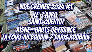 Vide Grenier 2024 1  Le 7 avril  SaintQuentin  La foire au boudin aisne  hautsdefrance [upl. by Ainak]