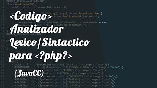 Codigo de Analizador LexicoSintactico del Lenguaje PHP [upl. by Bunce]