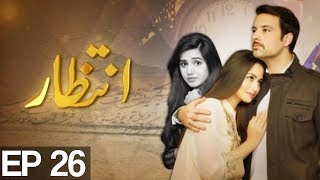 INTIZAR  EP 26  ATV  Best Pakistani Dramas  XA1 [upl. by Simona]