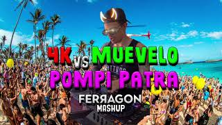 Muevelo vs 4k vs Pompi Patra  El Alfa El Chuape Lirico En La Casa FERRAGON Mashup [upl. by Mord]