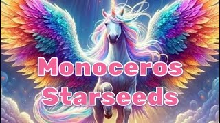 Monoceros Starseeds [upl. by Knudson]