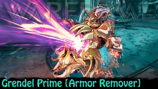 Warframe  Grendel Prime Armor Remover [upl. by Leighland487]