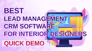 Best CRM Software for Interior Designers Quick Demo 2024 [upl. by Shaine]