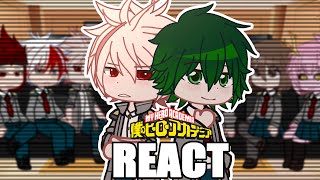 Class 1A react to bakudeku  MhaBnha  bakudekubkdk [upl. by Hegyera615]