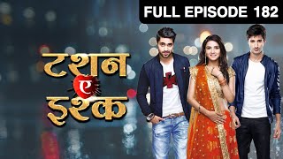 क्या decide किया Twinkle ने  Tashan E Ishq  Episode 182  Zee TV [upl. by Ahsital]