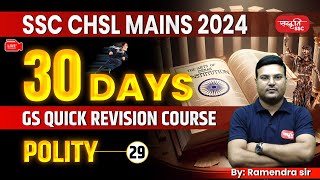 SSC CHSL Mains 2024  Polity for SSC CHSL  30 Days GS Quick Revision Course  Sanskriti SSC [upl. by Matthias]