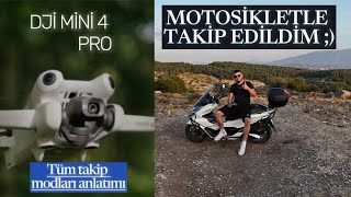 DJİ MİNİ 4 PRO TÜM TAKİP MODLARI İNCELEME [upl. by Lillywhite199]