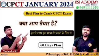 CPCT January 2024  cpct 60 days plan  Best Plan to Crack CPCT Exam  60 Days Plan for CPCT Exam [upl. by Aeel519]