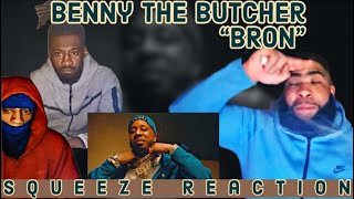 Benny The Butcher  Bron  Reaction [upl. by Chui]