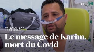 Le message que lançait Karim décédé du Covid19 depuis son lit d’hôpital [upl. by Eiliah]