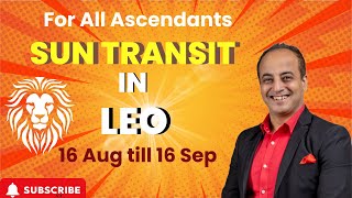 Sun transit in Leo for all Ascendants 16 Aug till 16 Sep 2024  Vedic Astrology Predictions [upl. by Whiney203]