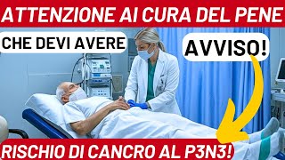 CINQUE PRECAUZIONI ESSENZIALI DA PRENDERE CON IL PENE  PIÙ IL CONSIGLIO BONUS DEL DOTTORE [upl. by Kelam]