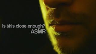 How close is too close ASMR [upl. by Auguste754]