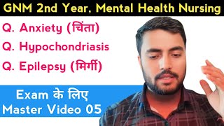 GNM 2nd Year Mental health Nursing Anxiety Hypochondriasis Epilepsy NursingGyan Master Video [upl. by Anide]