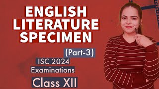 ENGLISH LITERATURE SPECIMENPart3 ECHOESProse Solution ISC 2024 EXAMINATIONS for Class 12 [upl. by Aiblis]