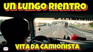 VITA DA CAMIONISTA  Un lungo rientro  VLOG  12042024 [upl. by Hamachi]