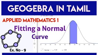 Fit a normal Distribution  Standard Deviation  Fitting a Normal Curve  Geogebra in mathematics [upl. by Gabie]