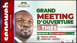 DIRECT  Suivez le giga meeting de Ousmane Sonko à Thies  Législatives 2024 [upl. by Mayhew955]