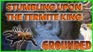 Exploring the Termite nest and stumbling upon the Termite King  Grounded [upl. by Aicatsana347]