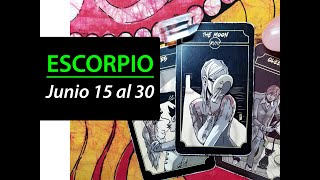 ESCORPIO quotSE FASTIDIARONquot 15 al 30 de JUNIO  Lectura Tarot del Amor [upl. by Snevets]